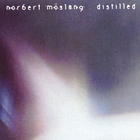 Norbert Moslang - Distilled