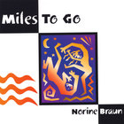 Norine Braun - Miles To Go