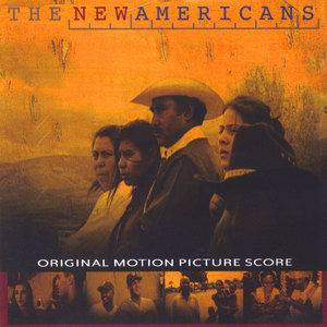 The New Americans Original Motion Picture Score