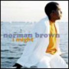 Norman Brown - I Might
