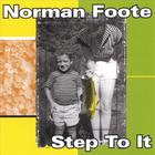 Norman Foote - Step To It
