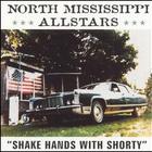 North Mississippi Allstars - Shake Hands With Shorty