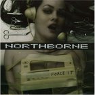 Northborne - Force It