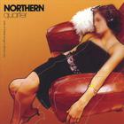 Northern Quarter - One of these songs is about you