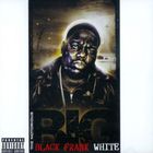 Notorious B.I.G. - Black Frank White