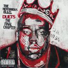 Notorious B.I.G. - Duets: The Final Chapter