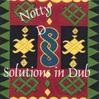 Notty-D - Solutions In Dub