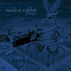 Nuclear Rabbit - Mutopia