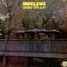 Nucleus - Under The Sun (Vinyl)