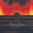 Nusrat Fateh Ali Khan - Swan Song