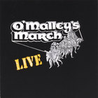 O'Malley's March - LIVE