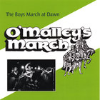 O'Malley's March - The Boys March at Dawn