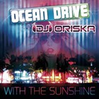 With The Sunshine (feat. DJ Oriska)