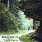 Octavia Sexton - Jack Tales