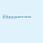 OK GO - Of The Blue Colour Of The Sky (Extra Nice Edition) СD1
