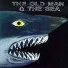 The Old Man And The Sea - Second Album