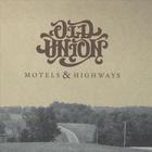 Old Union - Motels and Highways