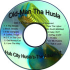 Old-Man Tha Husla - Hub City Husla-BL