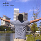 Oliver - Ordinary Things