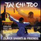 Oliver Shanti - Tai Chi Too Himalaya Magic And  Spirit