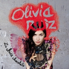 Olivia Ruiz - La Chica Chocolate