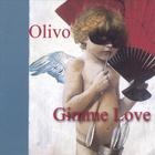 OLIVO - Gimme Love