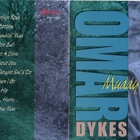 Omar Dykes - Muddy Springs Road