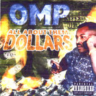 OMP - Orange Mound Player - All About Them Dollars