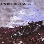 On Bended Knee - Trust