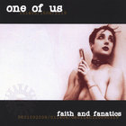one of us - faith and fanatics