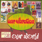 One Vibration - Our World