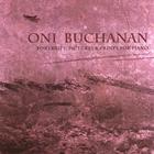 Oni Buchanan - Portraits, Pictures & Prints for Piano