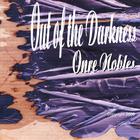 Onre Nobles - Out Of The Darkness