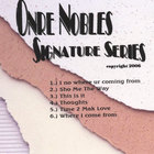 Onre Nobles - Signature Series