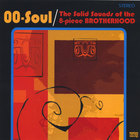 OO Soul - Solid Sounds of the Eight Piece Brotherhood