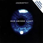 Oomph! - Das Weisse Licht (CDS)