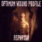 Optimum Wound Profile - Asphyxia