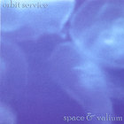 Orbit Service - Space & Valium