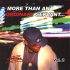 More than an Ordinary servant Vol.2: Singles
