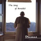 Oremus - The Song of Benedict