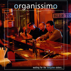 Organissimo - Waiting For The Boogaloo Sisters
