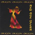 Origen - New Age Opera
