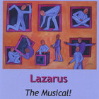 Original Cast - LAZARUS the Musical