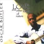 Oscar Butler - Love and Other Forces of Nature