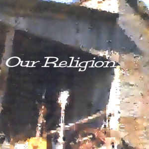 Our Religion
