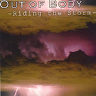 Out of Body - Riding the Storm