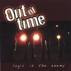 Out of Time - Logic Is The Enemy