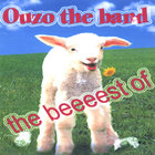 Ouzo the band - The beeeest of