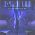 Oxygen Law - Le Vestibule