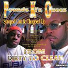 P.K.O. - From Dirty To Clean Syruped Out & Chopped Up